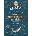 FUISTE EL ESPERMATOZOIDE MÁS RÁPIDO Y OTROS MITOS DE LA CIENCIA