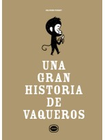 GRAN HISTORIA DE VAQUEROS, UNA