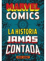 MARVEL COMICS LA HISTORIA JAMAS CONTADA