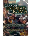 GRANDES ENEMIGOS DE ROMA