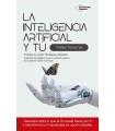 INTELIGENCIA ARTIFICIAL Y TÚ, LA