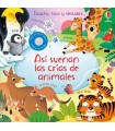 ASI SUENAN LAS CRIAS DE ANIMALES