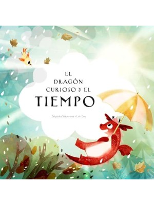 DRAGON CURIOSO Y EL TIEMPO, EL