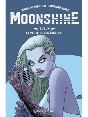 MOONSHINE Nº 4 LA PARTE DE LOS ANGELES