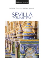 SEVILLA Y ANDALUCÍA (GUÍAS VISUALES)