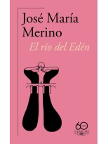 RÍO DEL EDÉN (60.º ANIVERSARIO DE ALFAGUARA)