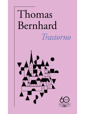 TRASTORNO (60.º ANIVERSARIO DE ALFAGUARA)