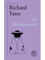 VÍA REVOLUCIONARIA (60.º ANIVERSARIO DE ALFAGUARA)