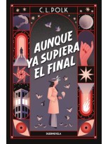 AUNQUE YA SUPIERA EL FINAL