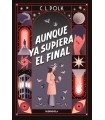 AUNQUE YA SUPIERA EL FINAL