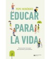 EDUCAR PARA LA VIDA