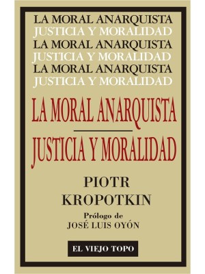 MORAL ANARQUISTA, LA