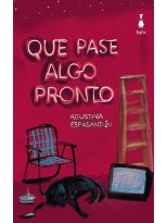 QUE PASE ALGO PRONTO