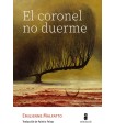 CORONEL NO DUERME, EL