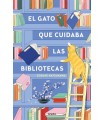 GATO QUE CUIDABA LAS BIBLIOTECAS, EL