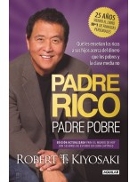 PADRE RICO, PADRE POBRE (EDICIÓN ESPECIAL AMPLIADA, ACTUALIZADA Y EN TAPA DURA)