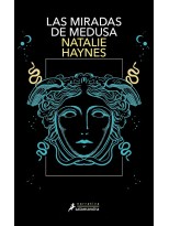MIRADAS DE MEDUSA, LAS