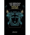 MIRADAS DE MEDUSA, LAS