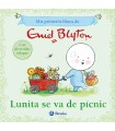 MIS PRIMEROS LIBROS DE ENID BLYTON. LUNITA SE VA DE PÍCNIC