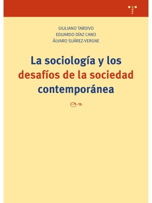 SOCIOLOGÍA Y LOS DESAFÍOS DE LA SOCIEDAD CONTEMPORÁNEA