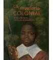 MEMORIA COLONIAL, LA