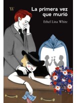 PRIMERA VEZ QUE MURIÓ, LA