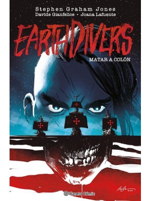 MATAR A COLÓN (EARTHDIVERS) Nº 01
