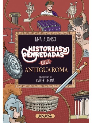 HISTORIAS ENREDADAS EN LA ANTIGUA ROMA