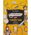 HISTORIAS ENREDADAS EN LA PREHISTORIA