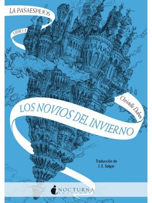 PASAESPEJOS /1 LOS NOVIOS DEL INVIERNO