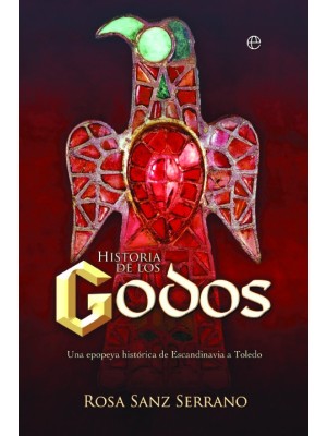 HISTORIA DE LOS GODOS