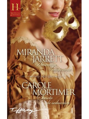 AMENAZA MISTERIOSA - SECRETO DE SEDUCCIÓN