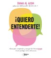 QUIERO ENTENDERTE!