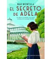 SECRETO DE ADELA. UNA HISTORIA DE AMOR PROHIBIDO EN EL MADRID DE LA GUERRA CI