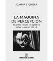 MÁQUINA DE LA PERCEPCIÓN, LA