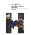 ORÍGENES DEL NACIONALISMO CATALÁN, 1770-1898