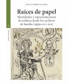 RAÍCES DE PAPEL