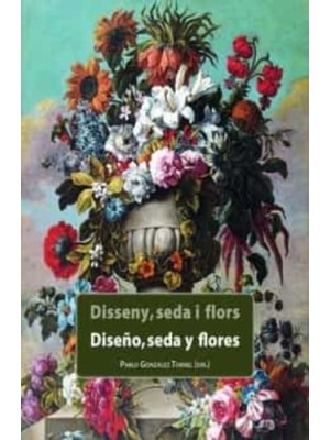 DISEÑO SEDA Y FLORES CATALOGO DEL MUSEO DE BELLAS