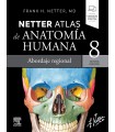 NETTER. ATLAS DE ANATOMÍA HUMANA. ABORDAJE REGIONAL