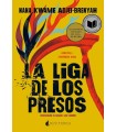 LIGA DE LOS PRESOS, LA