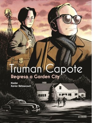 TRUMAN CAPOTE REGRESO A GARDEN CITY