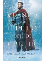 CUANDO EL HIELO DEJE DE CRUJIR