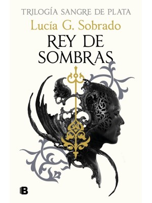 REY DE SOMBRAS (SANGRE DE PLATA 2)