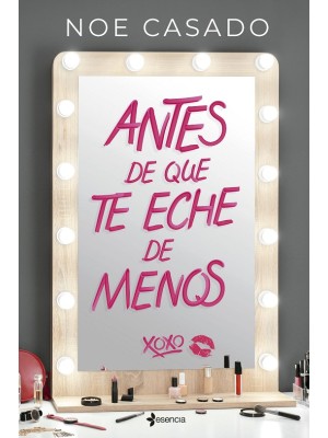 ANTES DE QUE TE ECHE DE MENOS