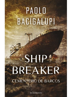 SHIP BREAKER Nº 01/03