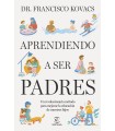 APRENDIENDO A SER PADRES