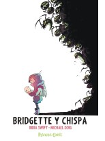 BRIDGETTE Y CHISPA