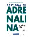 GESTIONA TU ADRENALINA