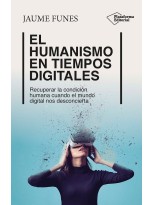 HUMANISMO EN TIEMPOS DIGITALES, EL