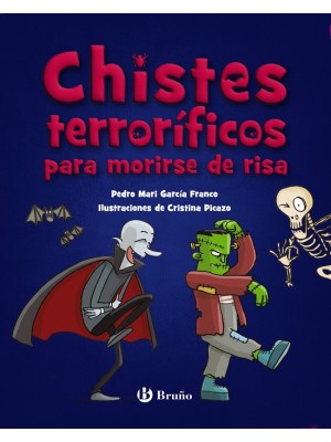 CHISTES TERRORÍFICOS PARA MORIRSE DE RISA